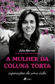 A Mulher da Coluna Torta (eBook, ePUB)