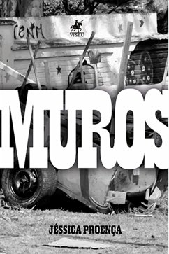 Muros (eBook, ePUB) - Proença, Jéssica