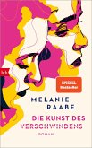 Die Kunst des Verschwindens   (Mängelexemplar)