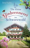 Die kleine Ginbrennerei im Schwarzwald (eBook, ePUB)