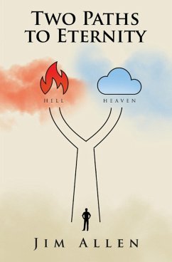 Two Paths to Eternity (eBook, ePUB) - Allen, Jim