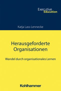 Herausgeforderte Organisationen (eBook, ePUB) - Lass-Lennecke, Katja