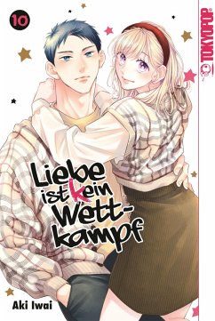 Liebe ist (k)ein Wettkampf, Band 10 (eBook, ePUB) - Iwai, Aki