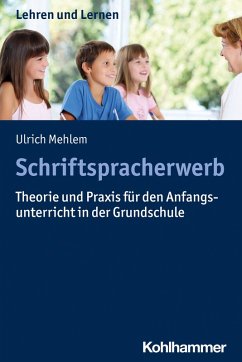 Schriftspracherwerb (eBook, ePUB) - Mehlem, Ulrich