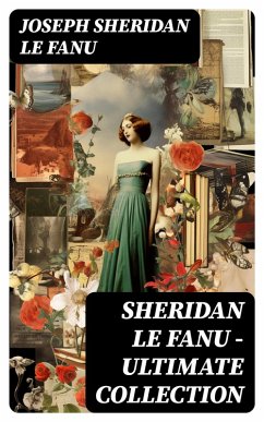Cover SHERIDAN LE FANU - Ultimate Collection (eBook, ePUB)