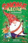 Gnome Alone at Christmas (eBook, ePUB) Gnome Alone at Christmas (eBook, ePUB)