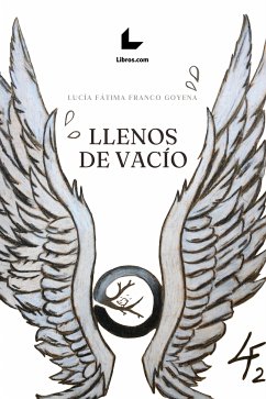 Llenos de vacío (eBook, ePUB) - Franco Goyena, Lucía Fátima