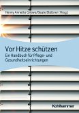 Vor Hitze schützen (eBook, ePUB)