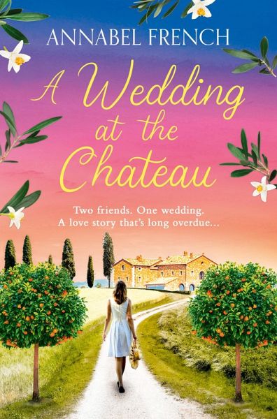 A Wedding at the Chateau (eBook, ePUB) A Wedding at the Chateau (eBook, ePUB)