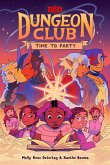 Dungeons & Dragons: Dungeon Club: Time to Party (eBook, ePUB)