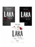 LARA. Thriller Trilogie Band 1 - 3 (eBook, ePUB)