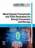 Metal Organic Frameworks and Their Derivatives for Energy Conversion and Storage (eBook, ePUB)