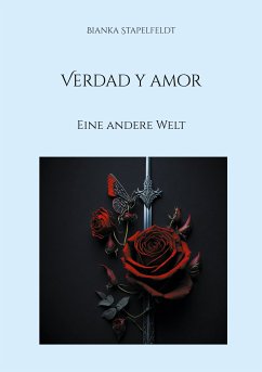 Verdad y amor (eBook, ePUB) - Stapelfeldt, Bianka