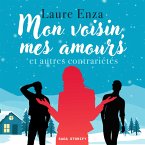 Mon voisin, mes amours et autres contrariétés (MP3-Download)