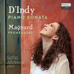 D'Indy&Magnard:Piano Sonata & Promenades - Andreoli,Sofia