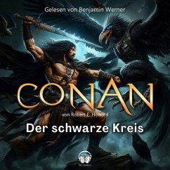 Conan, Folge 11: Der schwarze Kreis (MP3-Download) - Howard, Robert E.