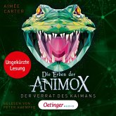 Die Erben der Animox 4. Der Verrat des Kaimans (MP3-Download)
