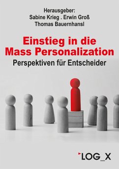 Einstieg in die Mass Personalization (eBook, ePUB) - Dangelmaier, Manfred; Briem, Ann-Kathrin