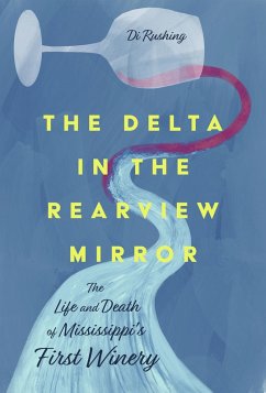 The Delta in the Rearview Mirror (eBook, ePUB) - Rushing, Di