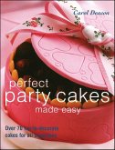 Perfect Party Cakes Made Easy (eBook, ePUB)