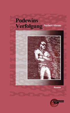 Podewins Verfolgung (eBook, ePUB) - Ahrens, Norbert