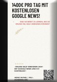-1400 PRO TAG mit Google News- KOSTENLOS- (eBook, ePUB)