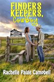 Finders Keepers, Cowboy (Match Made in Montana, #1) (eBook, ePUB)