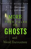 More True Tales of Ghosts and Weird Encounters (eBook, ePUB)