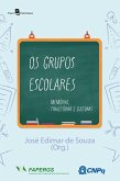 Os grupos escolares (eBook, ePUB)