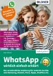 WhatsApp - wirklich einfach erklärt... - Bild 1