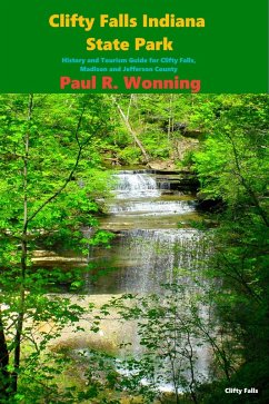 Cover Clifty Falls State Park (Indiana State Park Travel Guide Series, #3) (eBook, ePUB)
