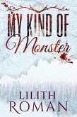 My Kind of Monster (eBook, ePUB)