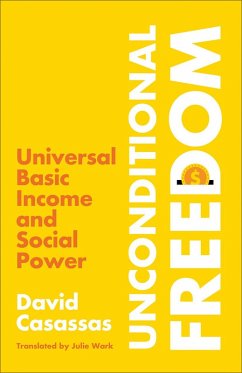 Unconditional Freedom (eBook, ePUB) - Casassas, David