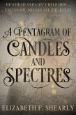 A Pentagram Of Candles And Spectres (Second Acts of Weary Warrior Women) (eBook, ePUB)