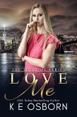 Love Me (The Trust Me Series, #2) (eBook, ePUB)