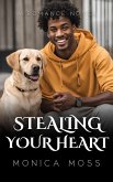 Stealing Your Heart (The Chance Encounters Series, #36) (eBook, ePUB)