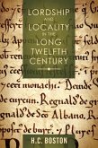 Lordship and Locality in the Long Twelfth Century (eBook, ePUB)