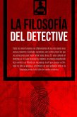 La Filosofía del Detective (eBook, ePUB) La Filosofía del Detective (eBook, ePUB)