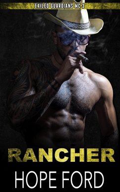 Rancher (Exiled Guardians, #3) (eBook, ePUB) - Ford, Hope