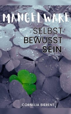 Cover Mangelware: Selbstbewusstsein (eBook, ePUB)