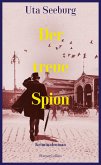 Der treue Spion / Offizier Gryszinski Bd.3 (Mängelexemplar)