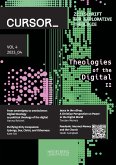 Cursor_ Zeitschrift für Explorative Theologie / Theologies of the Digital II