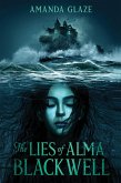 The Lies of Alma Blackwell (eBook, ePUB) The Lies of Alma Blackwell (eBook, ePUB)