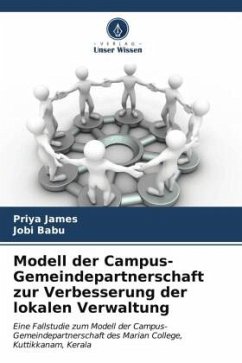 Modell der Campus-Gemeindepartnerschaft zur Verbesserung der lokalen Verwaltung - James, Priya;Babu, Jobi