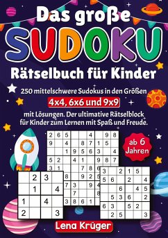 Das große Sudoku Rätselbuch für Kinder ab 6 Jahren - Krüger, Lena