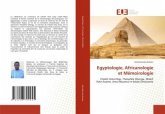 Egyptologie, Africanologie et Mémoirologie