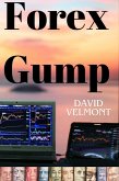 Forex Gump (eBook, ePUB) Forex Gump (eBook, ePUB)