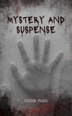 Mystery and Suspense (Victor Fosco, #1) (eBook, ePUB) - Fosco, Victor