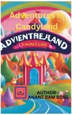 Adventures in Candy land (eBook, ePUB)