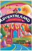 Adventures in Candy land (eBook, ePUB) Adventures in Candy land (eBook, ePUB)
